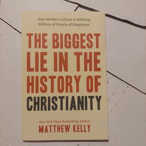 The Biggest Lie in the History of Christianity